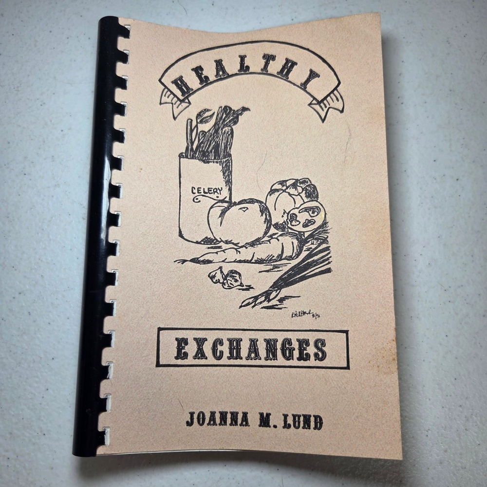 Healthy Exchanges JoAnna M. Lund Vintage Cookbook 1992 Revised Edition